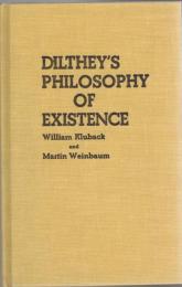 Dilthey's Philosophy of Existence