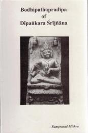 Bodhipathapradīpa of Dīpankara Śrījñāna