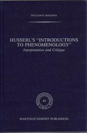 Husserl's "Introductions to Phenomenology" : Interpretation and Critique