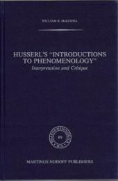Husserl's "Introductions to Phenomenology" : Interpretation and Critique
