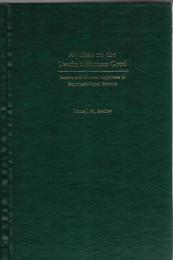 Aquinas on the Twofold Human Good : Reason and Human Happiness in Aquinas's Moral Science