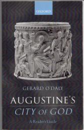 Augustine's City of God : A Reader's Guide