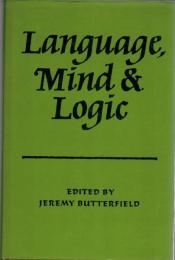 Language, Mind and Logic