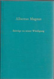Albertus Magnus : Beiträge zu seiner Würdigung : Festschrift