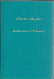 Albertus Magnus : Beiträge zu seiner Würdigung : Festschrift