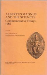 Albertus Magnus and the Sciences : Commemorative Essays 1980