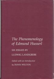 The Phenomenology of Edmund Husserl