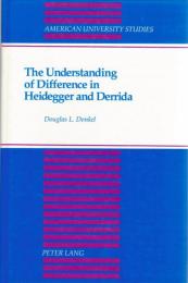 The Understanding of Difference in Heidegger and Derrida