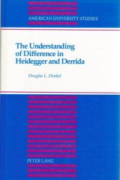 The Understanding of Difference in Heidegger and Derrida