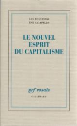 Le nouvel esprit du capitalisme