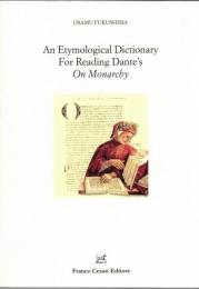 Etymological dictionary for reading Dante's «On Monarchy» 