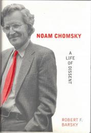 Noam Chomsky: A Life of Dissent