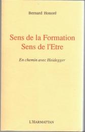 Sens de la formation, sens de l'être : en chemin avec Heidegger