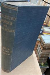 Collected Works of the Right Hon. F. Max Müller, XIII : India