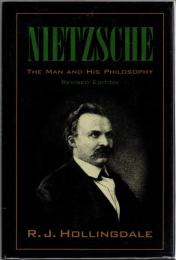 Nietzsche : The Man and his Philosophy