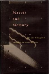 Matter and Memory