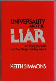 Universality and the Liar : An Essay on Truth and the Diagonal Argument