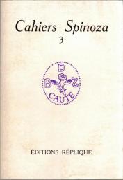Cahiers Spinoza 3