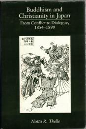 Buddhism and Christianity in Japan : from conflict to dialogue, 1854-1899