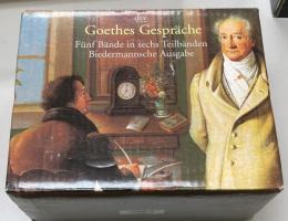 Goethes Gespräche : eine Sammlung zeitgenössischer Berichte aus seinem Umgang auf Grund der Ausgabe und des Nachlasses von Flodoard Freiherrn von Biedermann