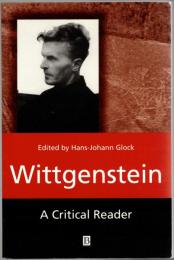 Wittgenstein : A Critical Reader