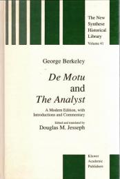 De Motu and the Analyst: A Modern Edition, with Introductions and Commentary