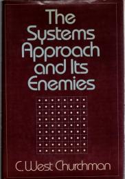 The Systems Approach and its Enemies