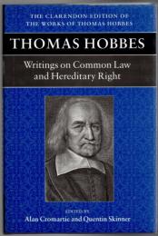 A Dialogue Between A Philosopher And A Student, Of The Common Laws Of England <Clarendon Edition Of The Works Of Thomas Hobbes>