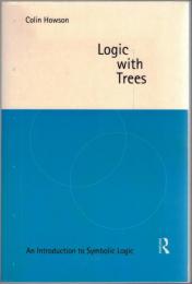 Logic with Trees : An Introduction to Symbolic Logic