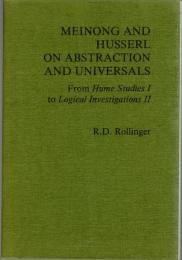 Meinong and Husserl on Abstraction and Universals : from Hume studies I to Logical investigations II