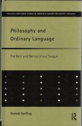 Philosophy and Ordinary Language: The Bent and Genius of our Tongue