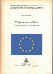 Wittgenstein und Kant: Versuch zum Begriff des Transzendentalen
