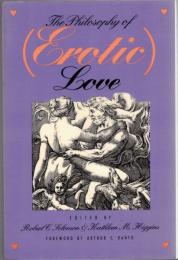 The Philosophy of (Erotic) Love