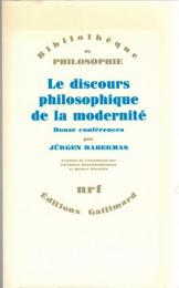 Le discours philosophique de la modernité : Douze conférences