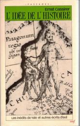 L'idée de l'histoire : les inédits de Yale et autres écrits d'exil