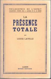 La Présence Totale