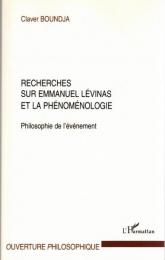 Philosophie de l'événement : recherches sur Emmanuel Lévinas et la phénoménologie
