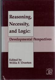 Reasoning, Necessity, and Logic : developmental perspectives