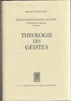 Der Evangelische Glaube. Grundzüge der Dogmatik Bd. I /II/III