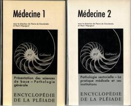 Encyclopédie de la pléiade, Médecine, 1/2