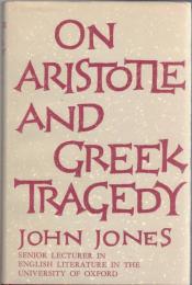 On Aristotle and Greek Tragedy