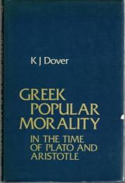 Greek Popular Morality in the Time of Plato and Aristotle