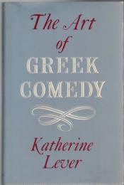 The Art of Greek Comedy