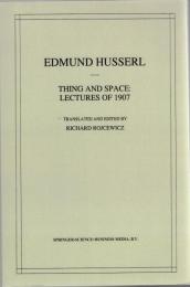 Thing and Space : Lectures of 1907