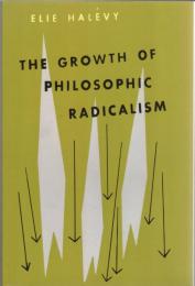 The Growth of Philosophic Radicalism