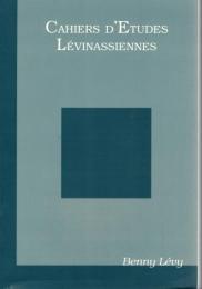 Cahier d'études Lévinassiennes :2005 Hors Serie
