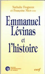 Emmanuel Lévinas et l'histoire