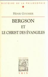 Bergson et le Christ des évangiles