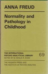 Normality and Pathology in Childhood : Assessments of Development
