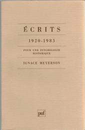 Écrits 1920-1983 : pour une psychologie historique